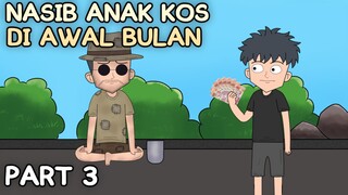 ANAK KOS AWAL BULAN PART 3 - Animasi Anak Kos
