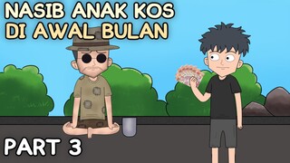 ANAK KOS AWAL BULAN PART 3 - Animasi Anak Kos