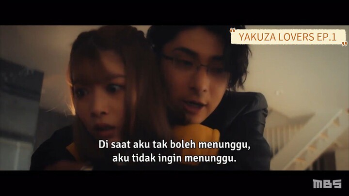 KOI TO DANGAN {YAKUZA LOVER} EP.1 SUB INDO