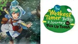 The Weakest Tamer Began a Journey to Pick up Trash: EP11