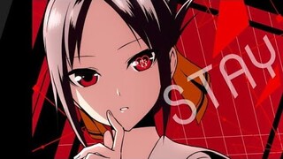 Kaguya-sama: Love is war [AMV] - Stay