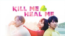 Kill Me Heal Me Season 01 Episode 02 Hindi Dubbed