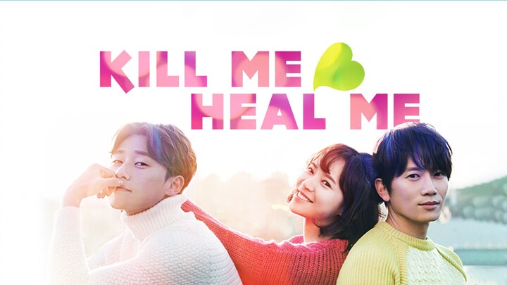 Kill Me Heal Me Season 01 Episode 05 Hindi Dubbed