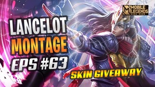 FREESTYLE LANCELOT + UNLIMITED SKILL 1 SATISFYING | LANCELOT MONTAGE #63 | BEST MOMENTS | MLBB