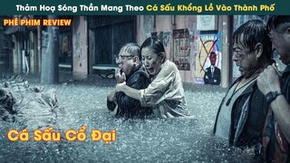 Thảm Hoạ Sóng Thần Ập Vào Thành Phố Mang Theo Cá Sấu Khổng Lồ Cổ Đại || Phê Phim Review