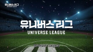 Universe League Ep.1 Eng sub