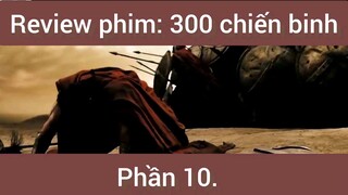 Review phim: 300 chiến binh phần 10