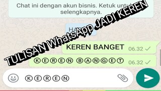 cara mengubah tulisan WhatsApp jadi keren