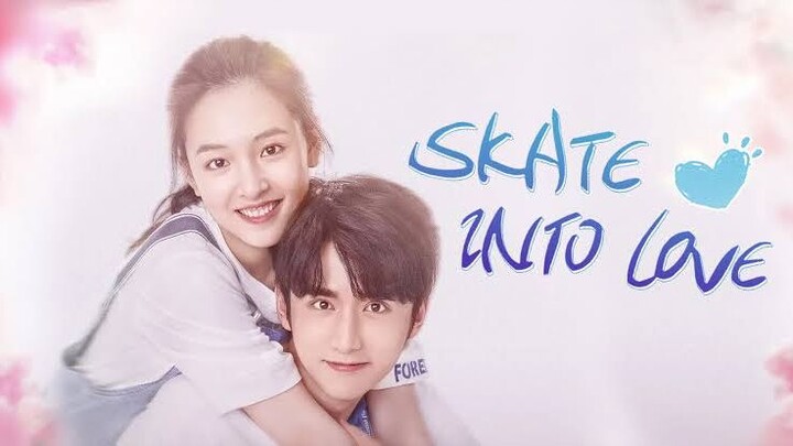 Skate Into Love [Episode 8] [ENG SUB]