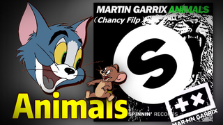 【猫鼠电音】Animals