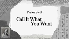 Taylor Swift - Call It What You Want (Lyric)