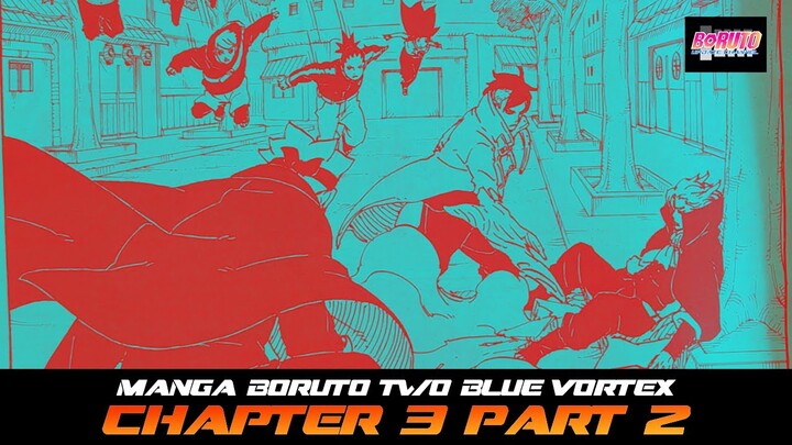 MANGA BORUTO TWO BLUE VORTEX CHAPTER 3 PART 2