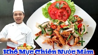 Cách làm món Khô Mực Chiên Nước Mắm || Ngon Như Nhà Hàng