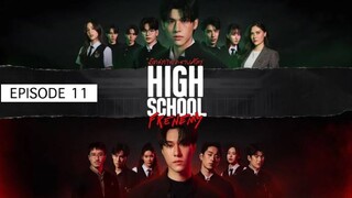HIGH SCHOOL FRENEMY EP 11 ๐น๐ญ