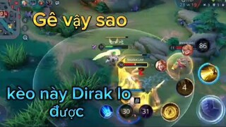 Dirak mùa mới cân mọi kèo | Liên Quân Mobile