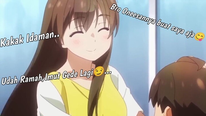Ketika Temen Lu Punya Oneesan Idaman 🤤.. Jedag Jedug Anime