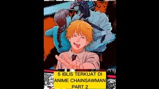 5 IBLIS TERKUAT DI ANIME CHAINSAWMAN! PART 2