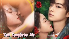 You Complete Me 🇨🇳 (2023) EP16 (ENGSUB)