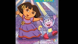 Dora's Dance To The Rescue