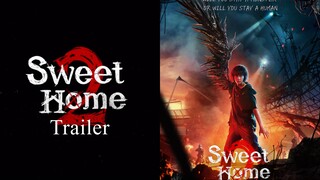 Sweet Home 2 (Trailer)