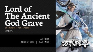 LORD OF THE ANCIENT GOD GRAVE EPS 271 SUB INDO