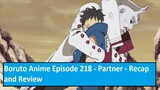 Boruto Anime Episode 218 - Partner - Recap and Review