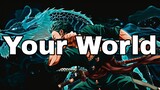 Anime mix amv| けちゃっぷmania 『Your World』