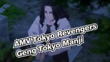 [AMV Tokyo Revengers] Geng Tokyo Manji Adalah Yang Terbaik