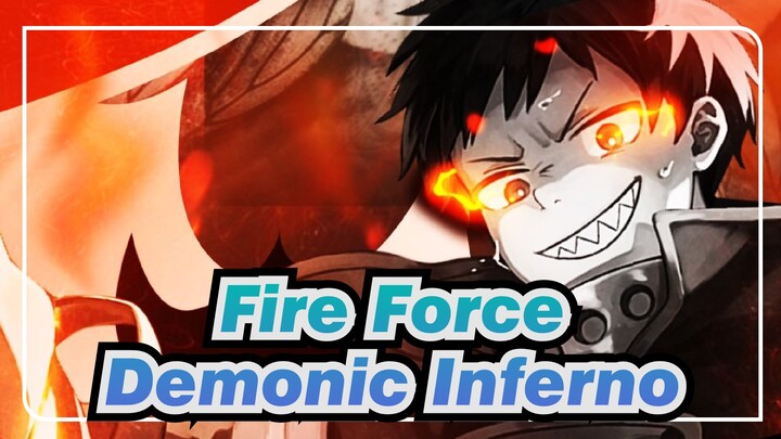 [Fire Force/AMV] Demonic Inferno