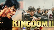 Kingdom II Far and Away (2022) Sub Indo [Like&Folow]