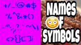 Names Of Symbols that you should know