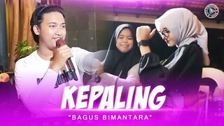 KEPALING - Welas Isun Kepalingpaling (Live Reggae) Bagus Bimantara