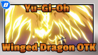 Yu-Gi-Oh| The Terrorism of Winged Dragon! One Turn Kill! Immortal Phoenix Forever!_8