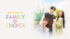 Family by Choice Ep 9 Subtitle Indonesia