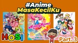 Top Nostalgia Anime Masa Kecil Spesial Magical Girl #AnimeMasaKecilKu