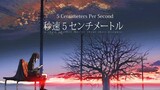 5 Centimeters Per Second | Full Movie [Subbed]