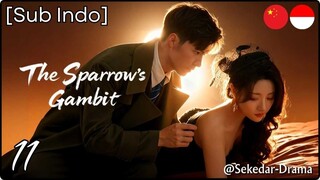 [Sub Indo] The Sparrow’s Gambit – Eps. 11 (2025)
