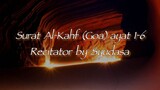 Bacaan Surat Al-Kahfi (Goa) Ayat 1-6 Recitator by Syudasa