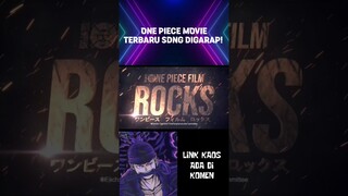 ONE PIECE MOVIE TERBARU‼️BERSIAPLAH NAKAMA‼️#shorts #shortsvideo #onepiece