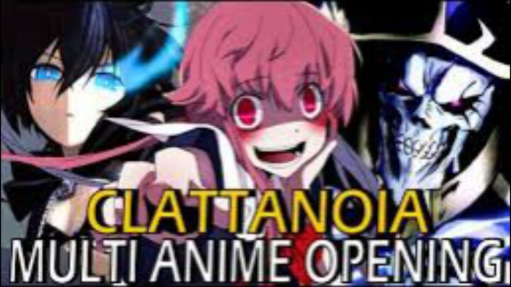 multi anime opening - Clattanoia