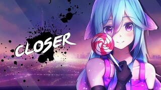 Nightcore - Closer | Lyrics