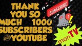 1000 SUBSCRIBERS THANK YOU!