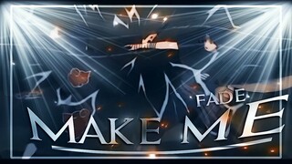 AMV NARUTO | MAKE ME FADE | EDIT 💎