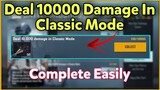 Deal 10,000 Damage In Classic Mode | Deal 1000 Damage In Classic Mode