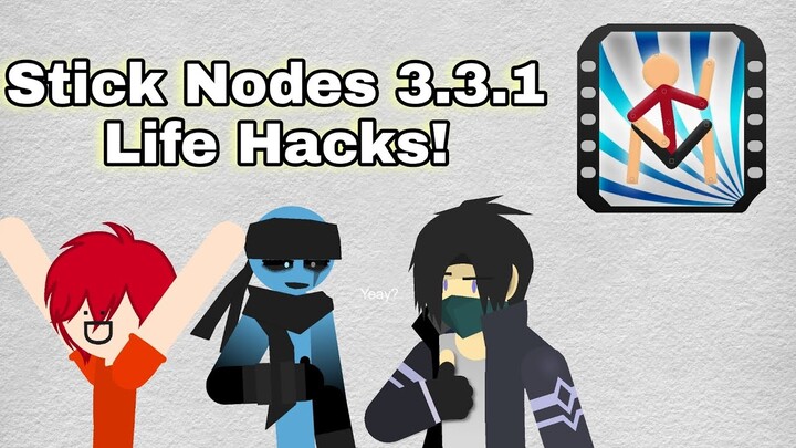 SN 3.3.1 LIFEHACKS (ft @Darren Zcon Anims and Danny)