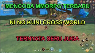 Mencoba Game MMORPG Terbaru - Ni no Kuni Cross World Indonesia