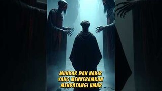 Umar Bin Khatab membentak malaikat Munkar dan Nakir #feedshorts  #kisah #kisahislami  #kisahnyata