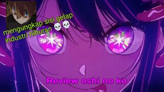 Review anime oshi no ko