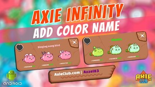 How to Add Colored Text for Name (Android) | Axie Infinity