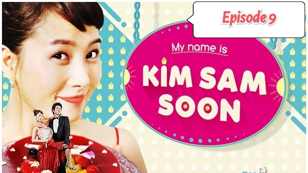 My Name is Kim Sam Soon (2005) Episode 9 Tagalog Dubbed